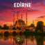 Edirne’de Gezilecek Yerler (2025) | Kültür, Tarih ve Lezzet Dolu Rehber Edirne’de Gezilecek Yerler (2025) | Kültür, Tarih ve Lezzet Dolu Rehber